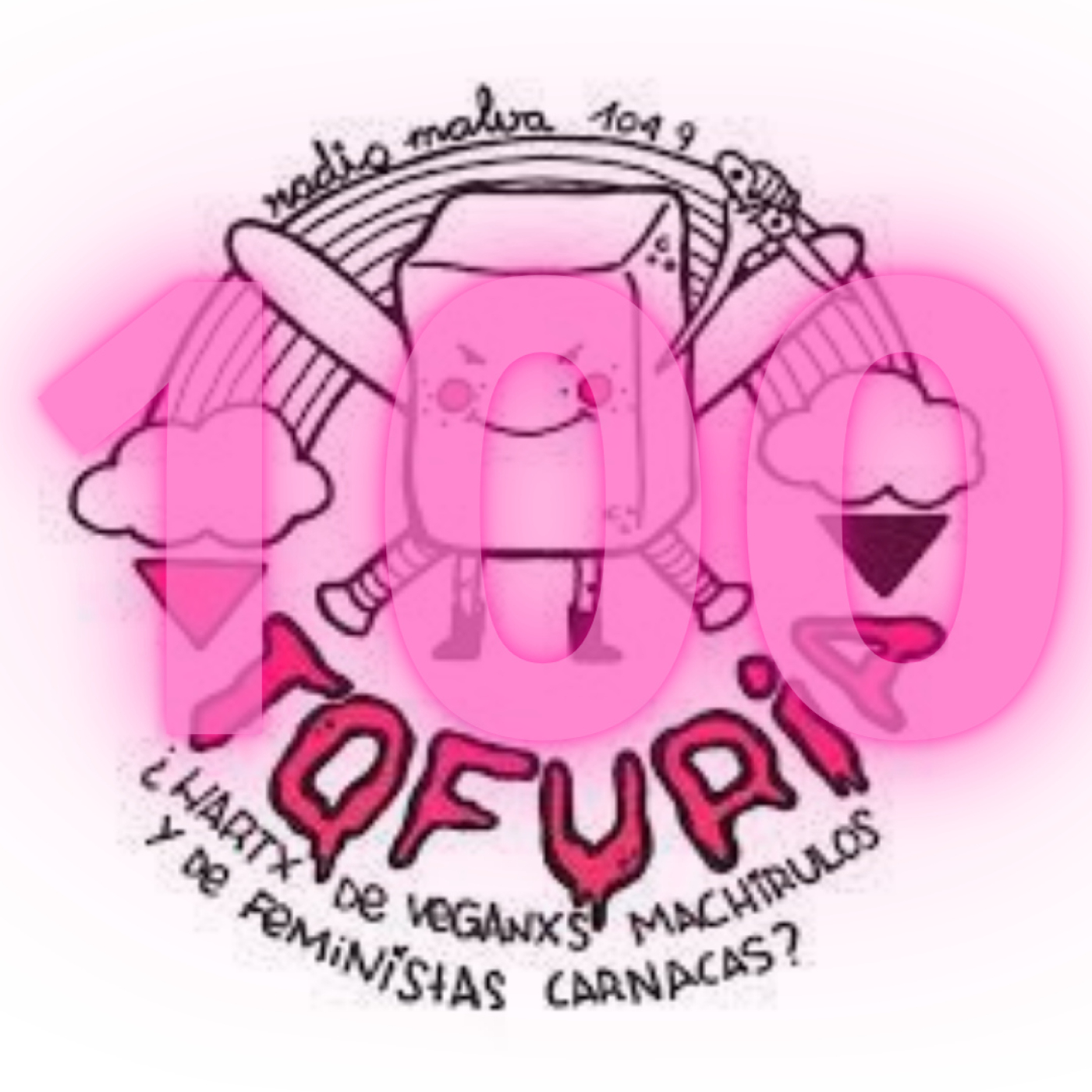Podcast de Tofuria Radiomalva