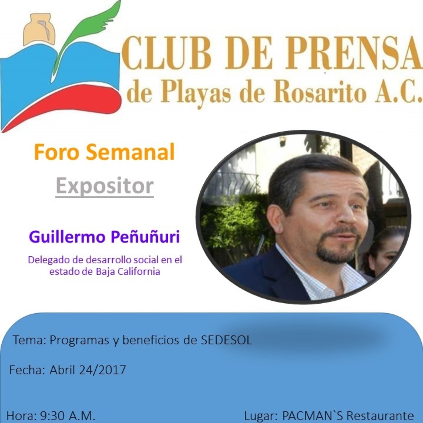 Lic. Guillermo Peñuñuri Yépiz, delegado federal en Baja Caifornia SEDESOL Lic. Guillermo Peñuñuri Yépiz, delegado federal en Baja Caifornia SEDESOL