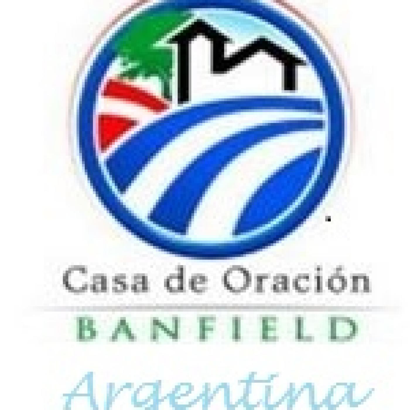 Mensaje Sabatina CASA DE ORACION BANFIED