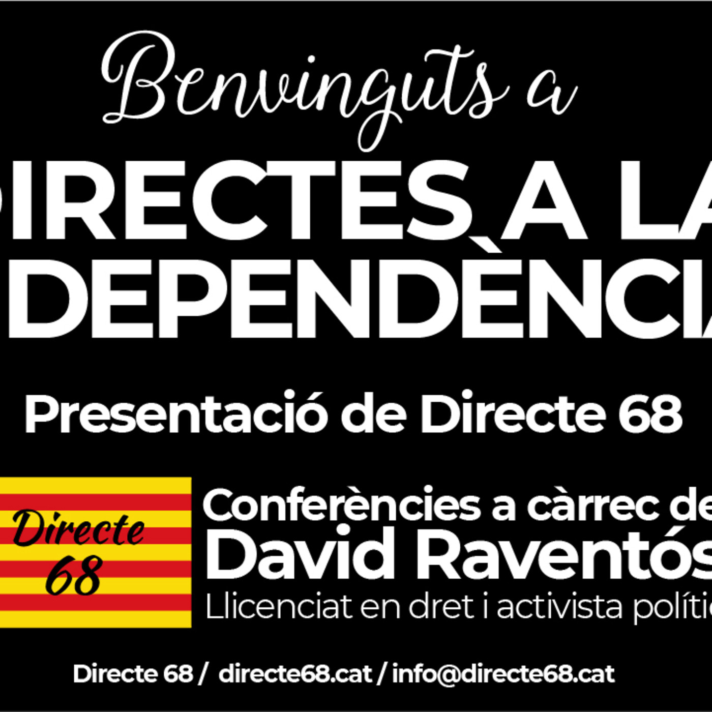 DIRECTES A LA INDEPENDÈNCIA