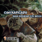 Contrapicado 1x06, Gremlins y el bello andino.