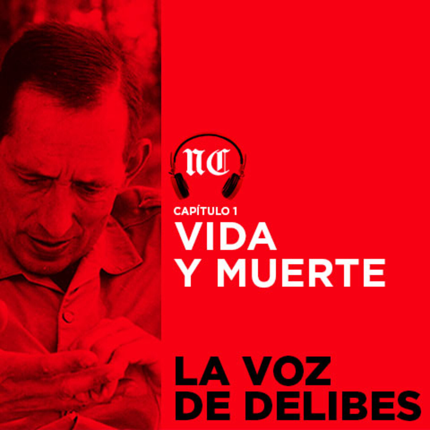 La voz de Delibes. Episodio 1. La vida y la muerte La voz de Delibes. Episodio 1. La vida y la muerte