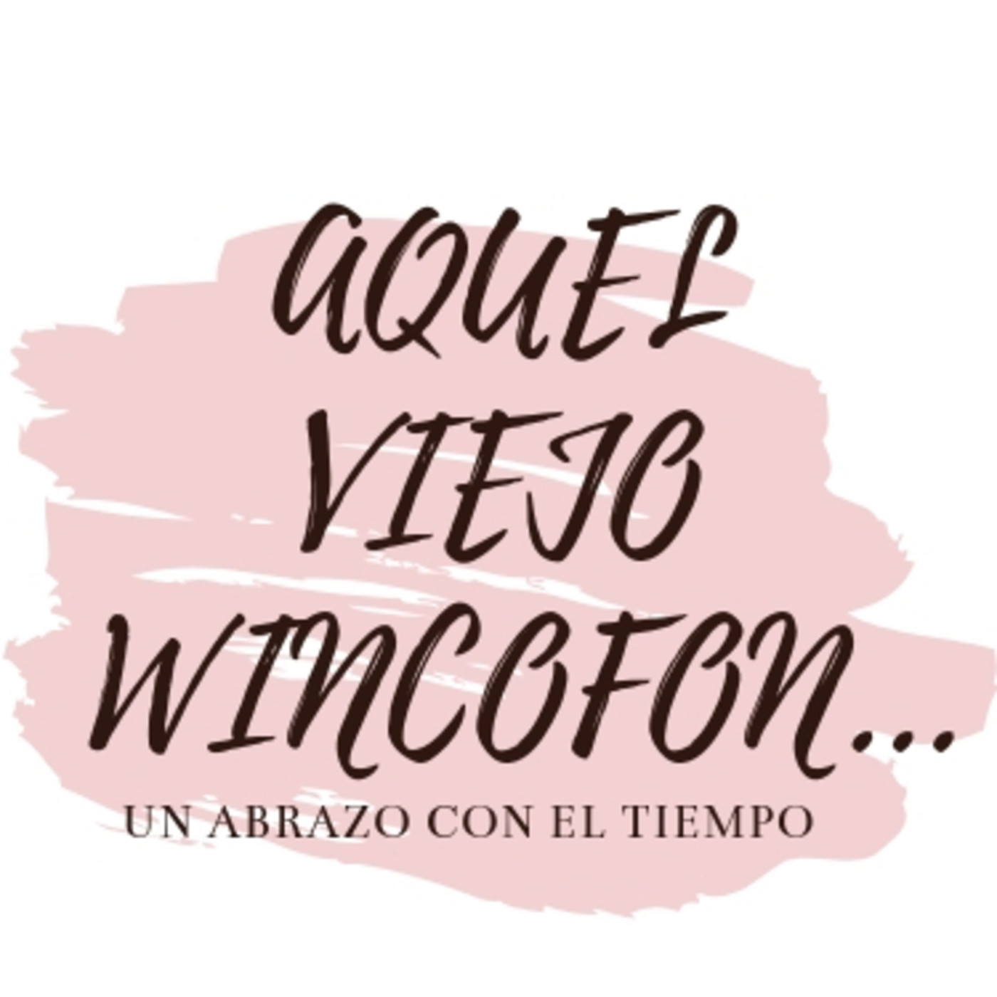 AQUEL VIEJO WINCOFON-LAS HORAS CONTADAS-PALABRAS E