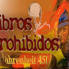 Programa 102: LIBROS PROHIBIDOS