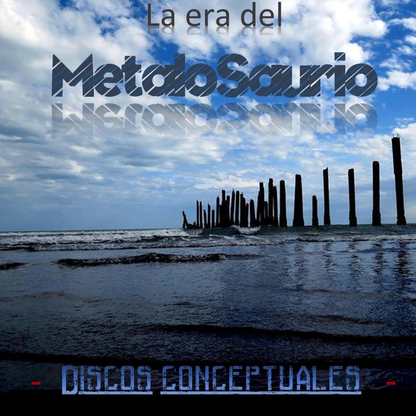 La Era del MetaloSaurio (Edicion 183) - Discos Conceptuales episode artwork