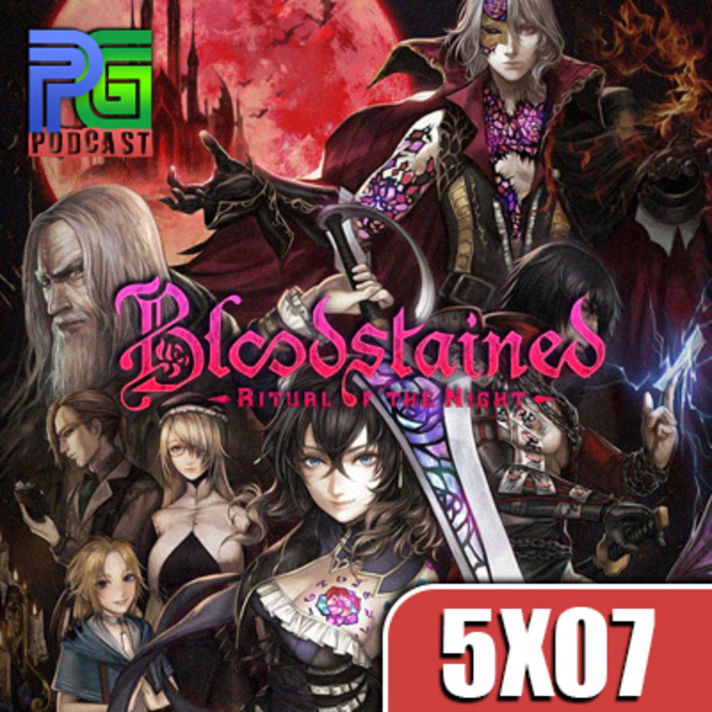 PG 5X07 - Análisis "Bloodstained: Ritual of the night"