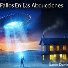 La Puerta Al Universo - Fallos en las Abducciones