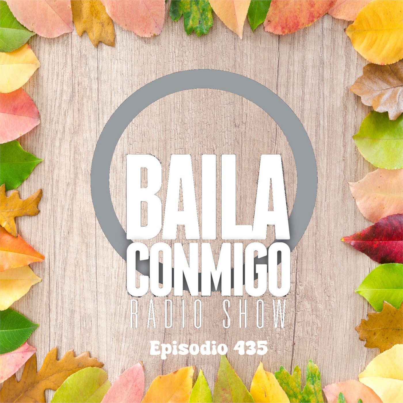BailaConmigo RadioShow Episodio 435 - Episodio exclusivo para mecenas episode artwork