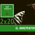 2x20 El arrepentimiento - Mirando por la cerradura del Club de los Anormales