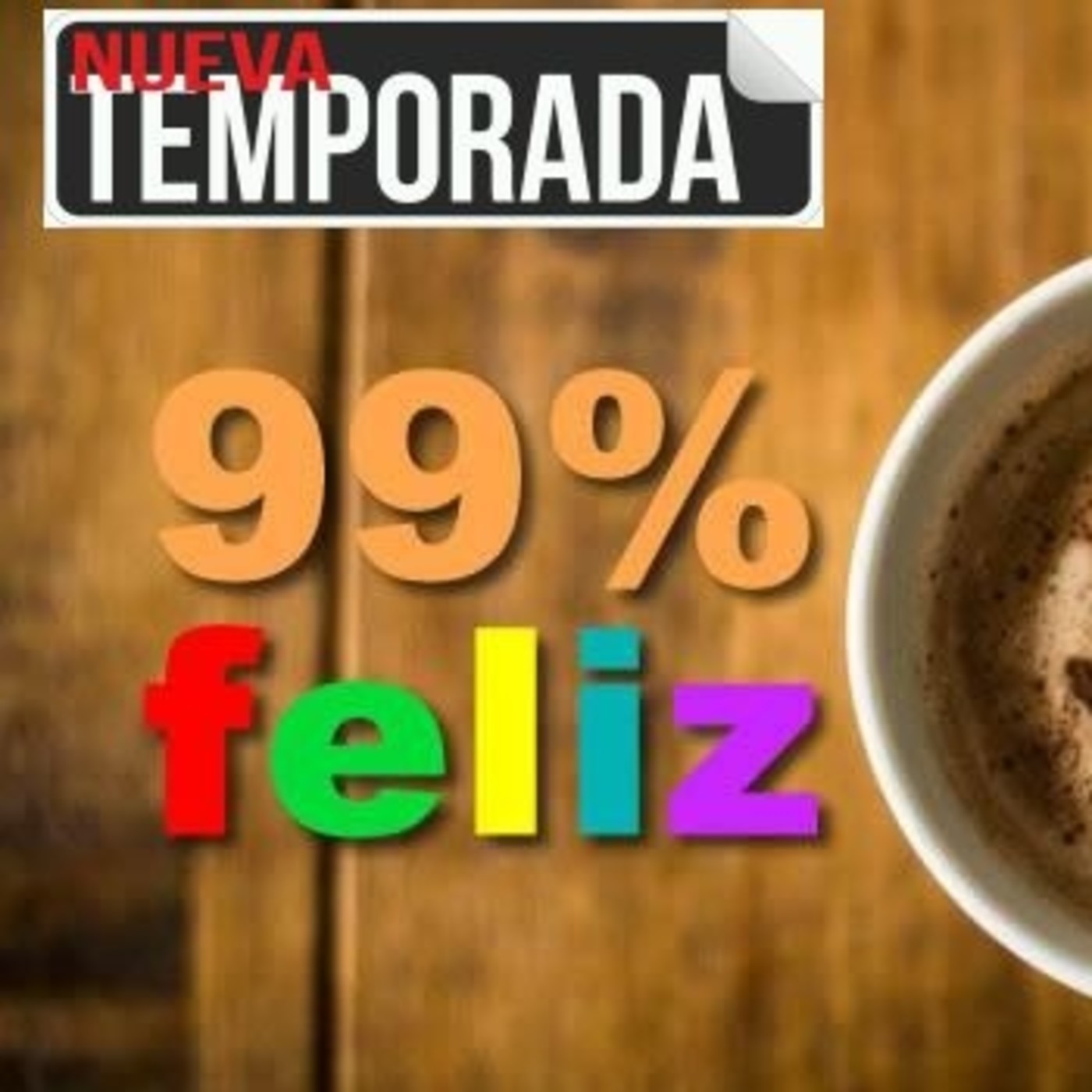 99 % Feliz