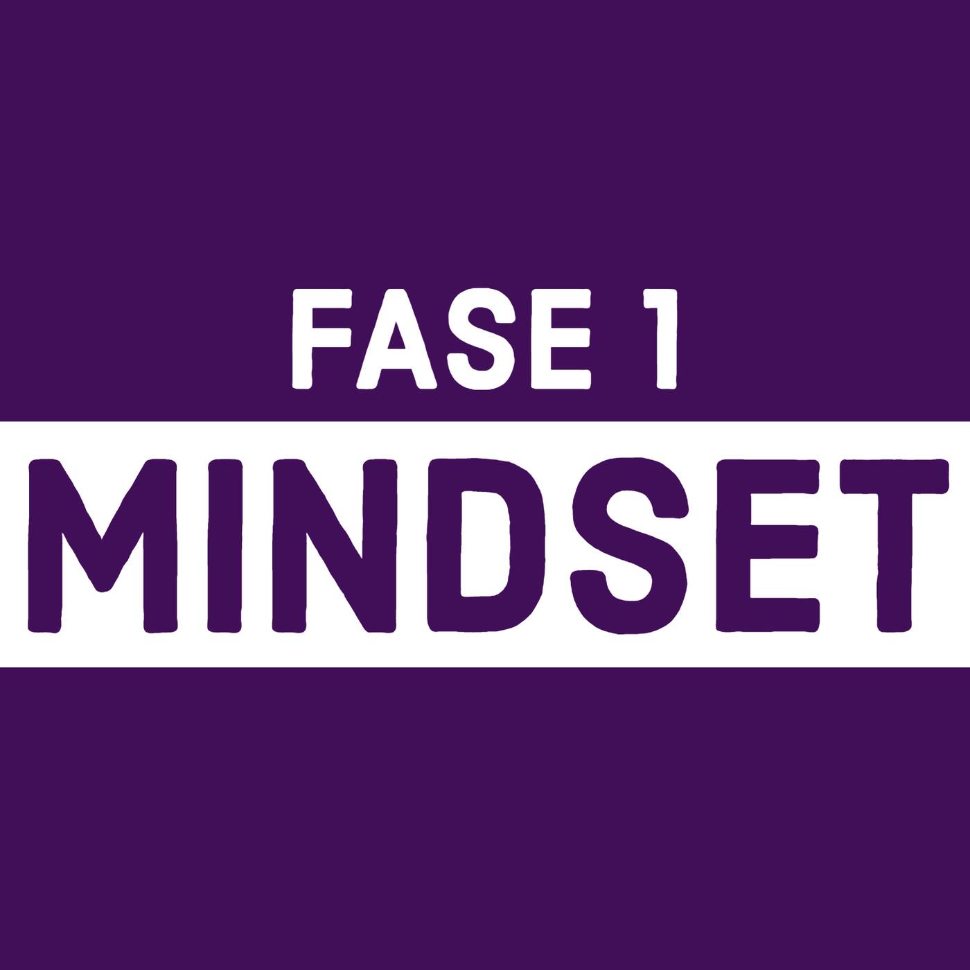 MINDSET FASE 1