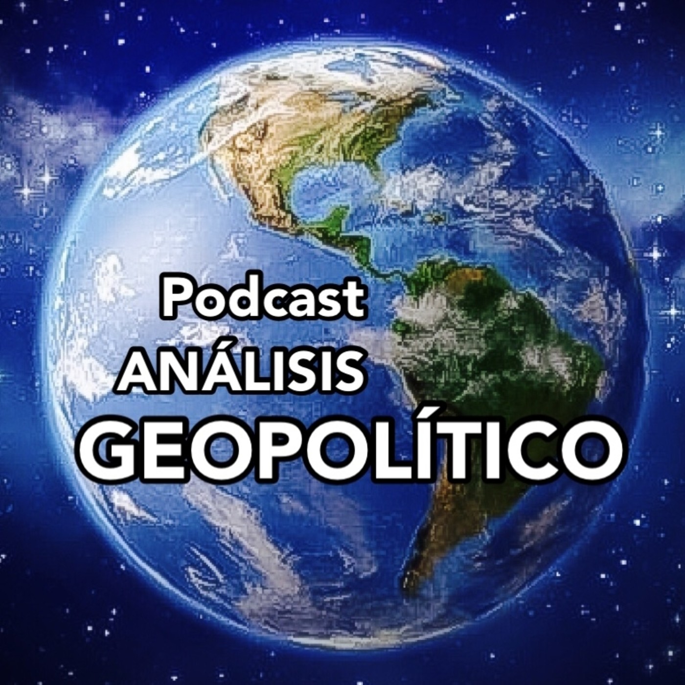 Podcast ANALISIS GEOPOLITICO