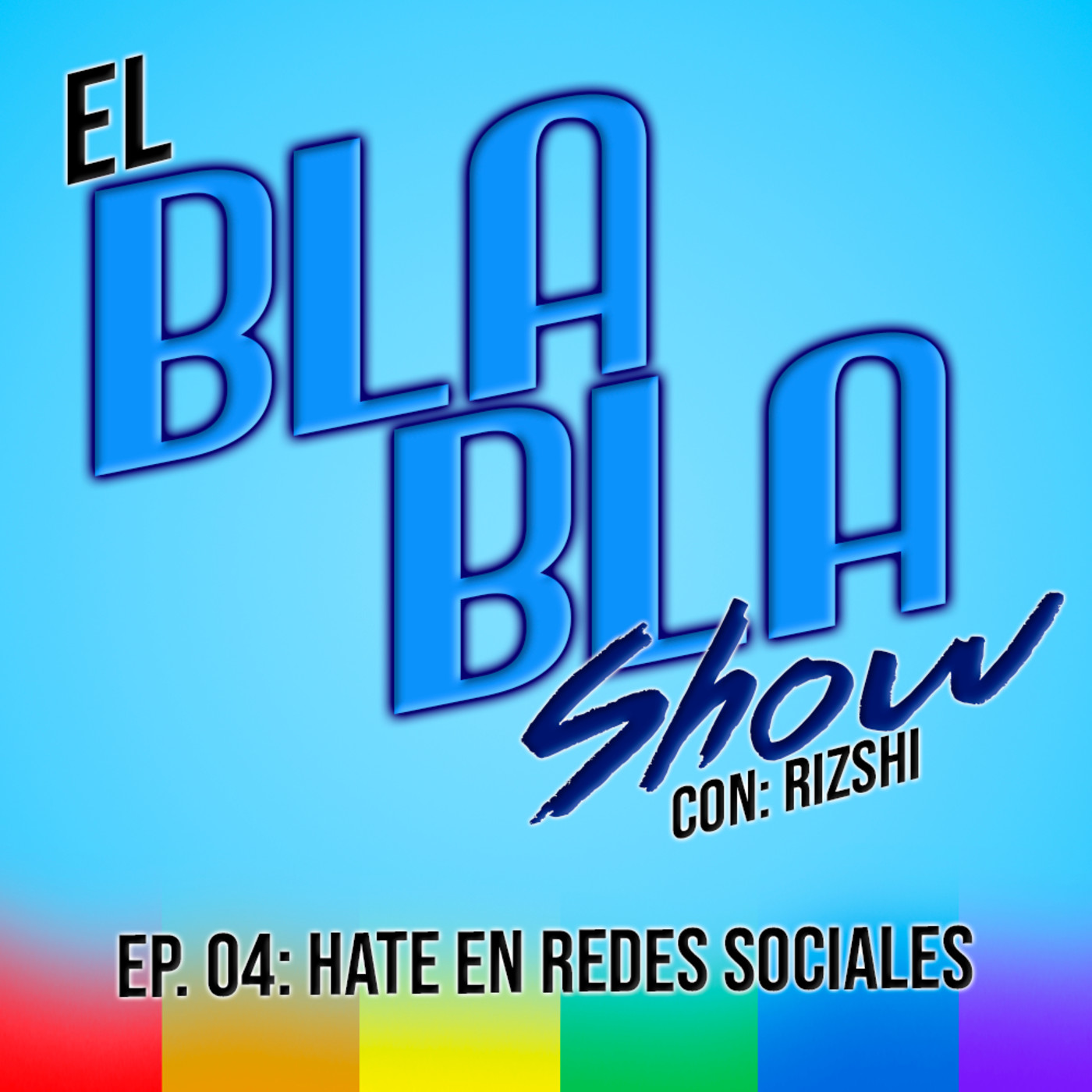 El BlaBla Show con Rizshi