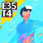 4x35 - Usos de la Realidad Virtual