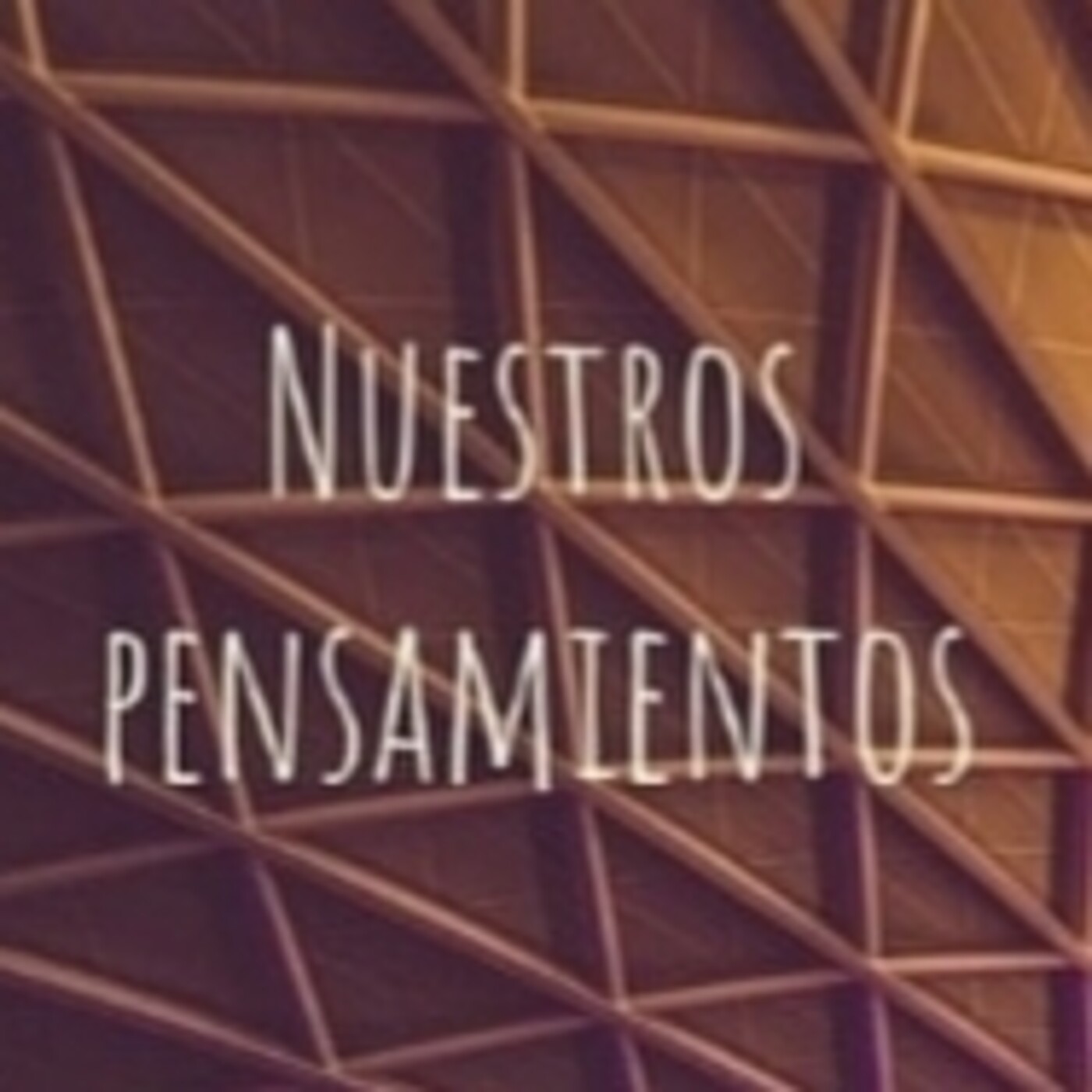 Nuestros Pensamientos