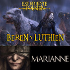 LODE 10x05 – Expediente TOLKIEN: BEREN y LUTHIEN, MARIANNE (sin spoilers)