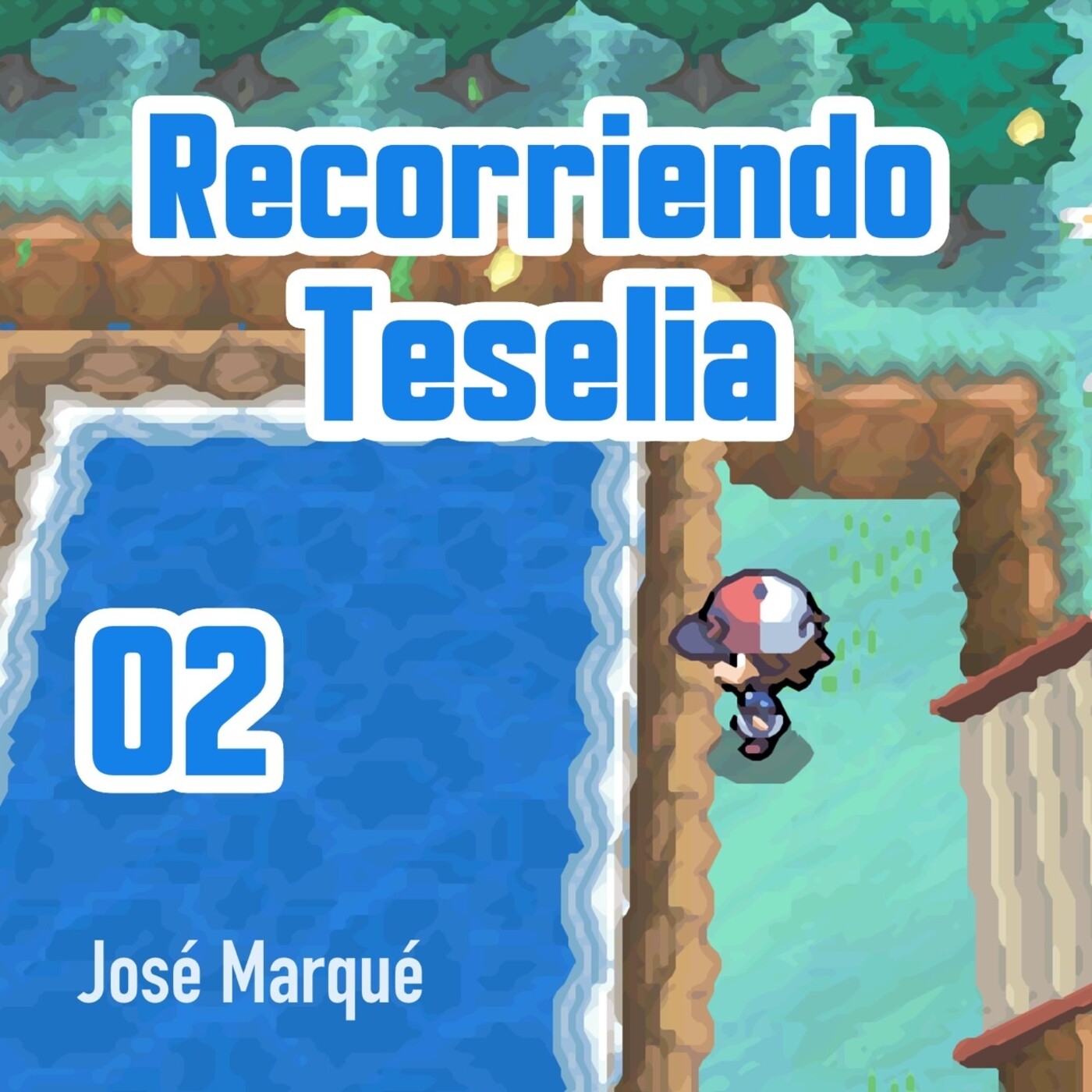 Recorriendo Teselia - Pokémon