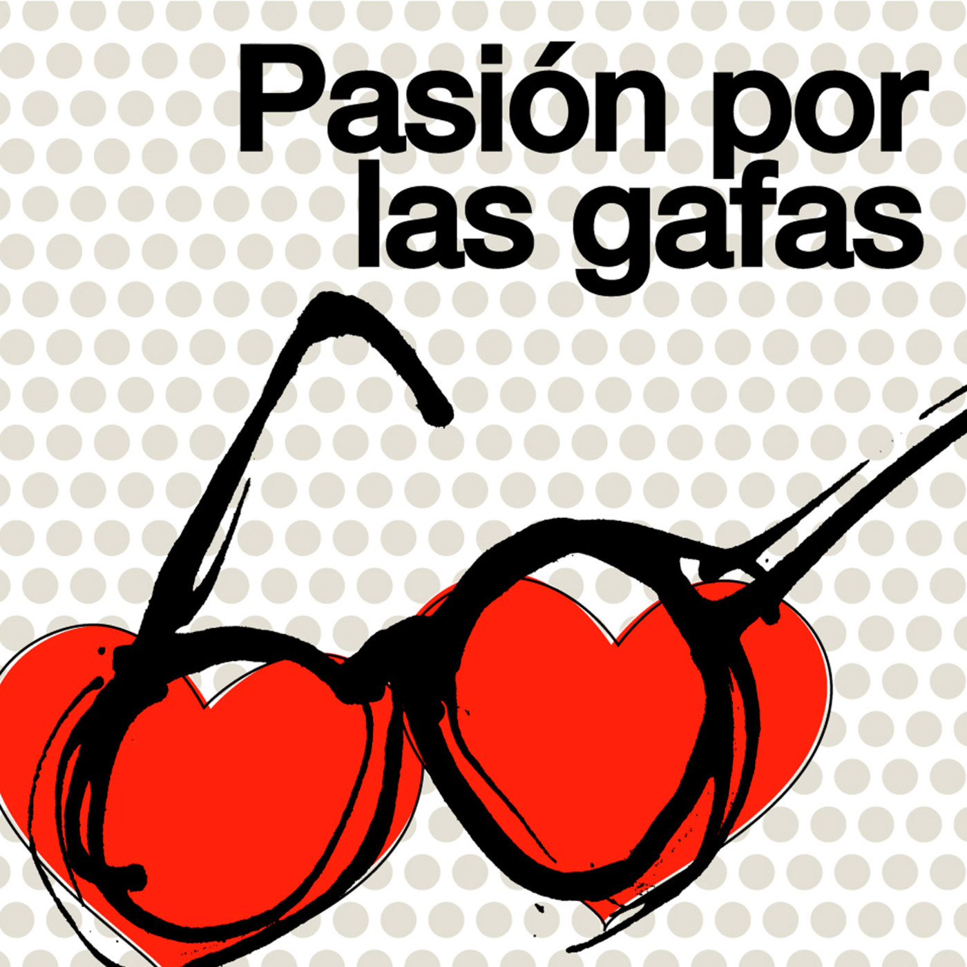 Pasión por las gafas
