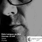 Esta Lengua es Mía 9 de agosto de 2019