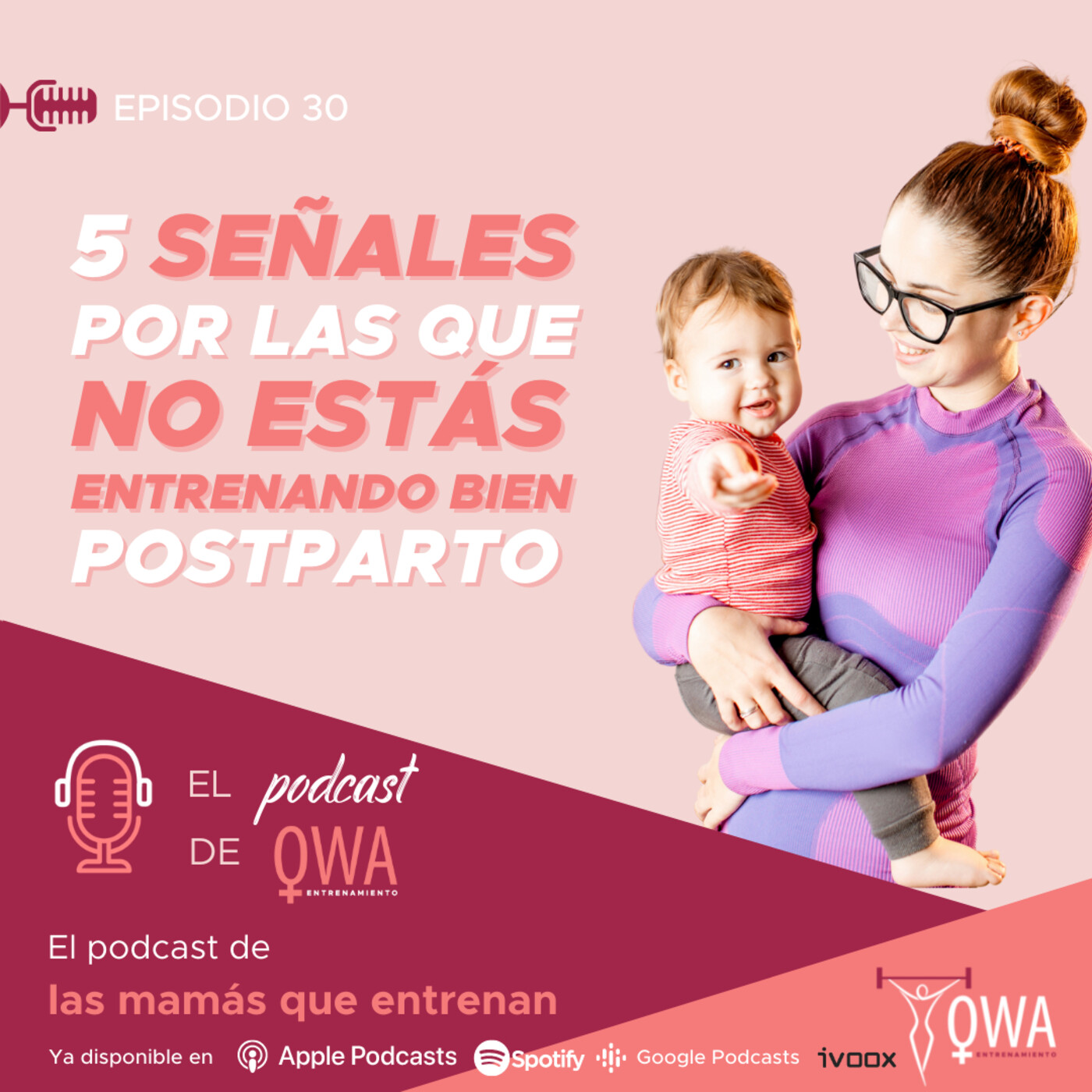 El podcast de OWA Entrenamiento