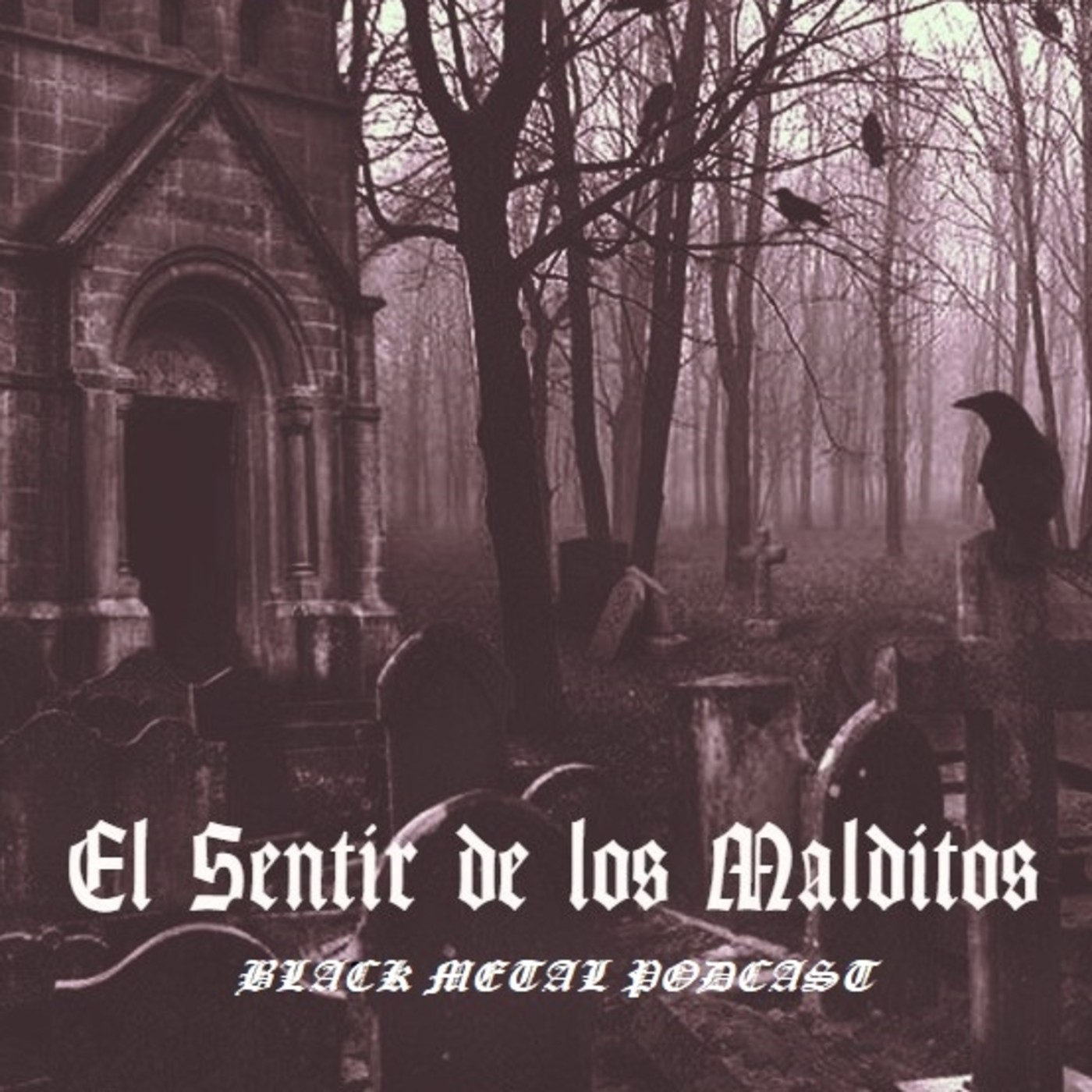 El Sentir de los Malditos - Cuarta Entrega/ Noviembre 2019