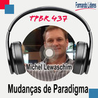 Mudanças de Paradigma - Michel Lewaschim