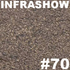 Infrashow #70
