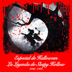 NaC 4x07: Especial de Halloween - La leyenda de Sleepy Hollow (1949-1999)