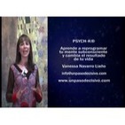 PSYCH-K® Aprende a reprogramar tu mente subconsciente y cambia tu vida - Vanessa Navarro Liaño