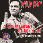 La Choza del Rock Episodio 9x17: Wild 50's: El lado más salvaje del rock