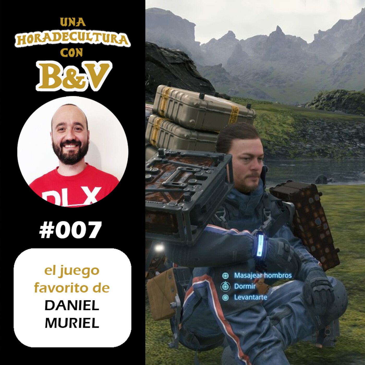 Miriorama - El juego favorito de (007): Daniel Muriel: DEATH STRANDING episode artwork