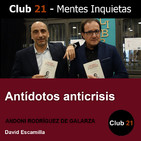 Antídotos anticrisis – Andoni Rodríguez de Galarza / Club 21 – David Escamilla