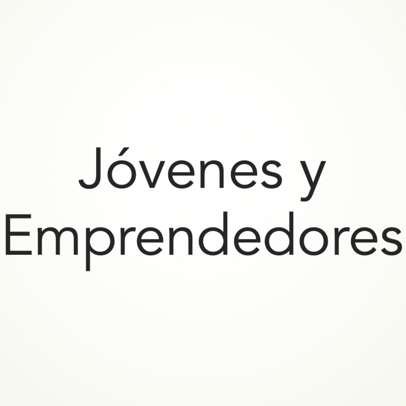 Entrevistas a Jóvenes y Emprendedores