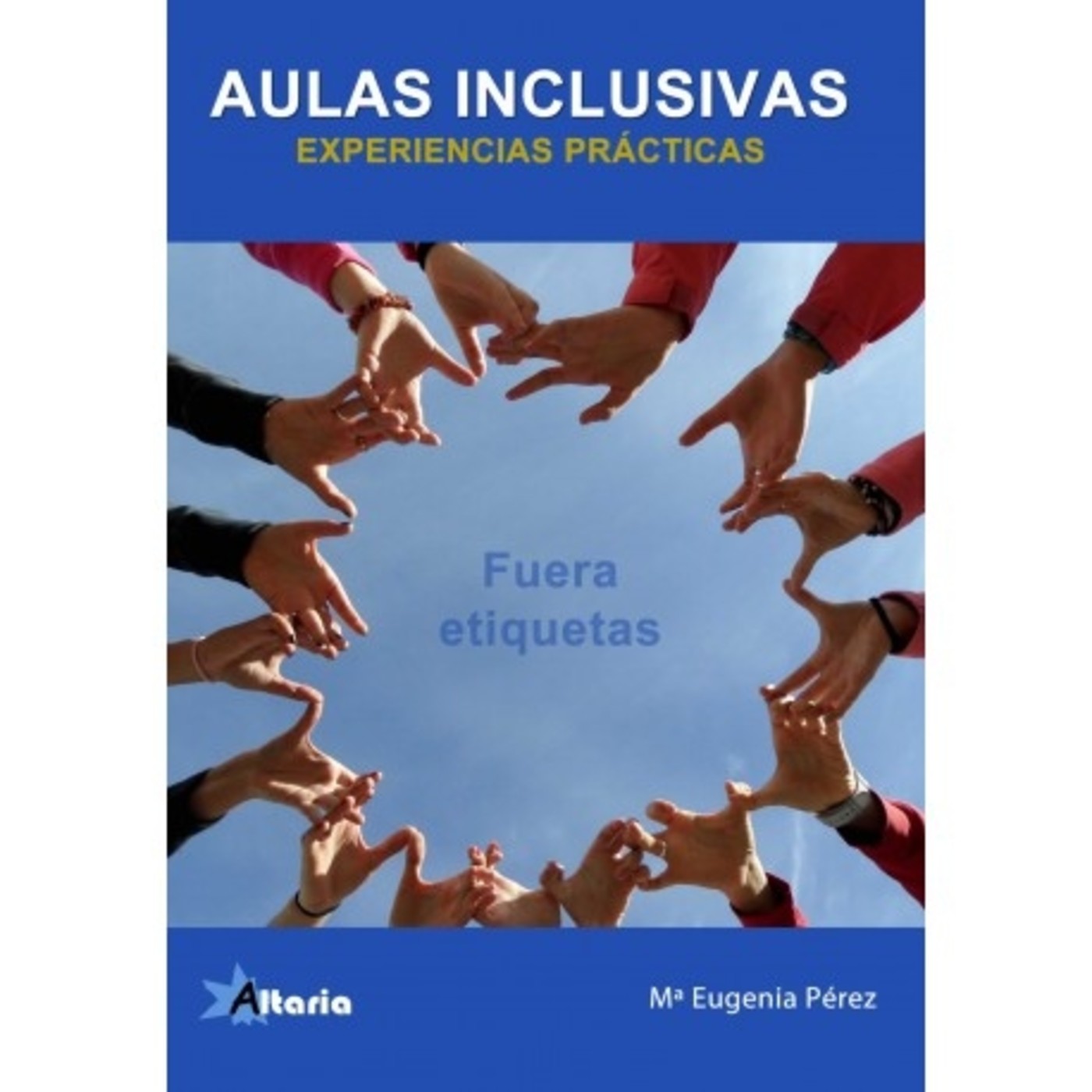 Escuelas Inclusivas.