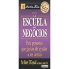L002.La Escuela de Negocios - Robert Kiyosaki, Parte 2 de 5