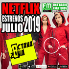 Octava Zona E14-T4 - Estrenos NETFLIX Julio 2019