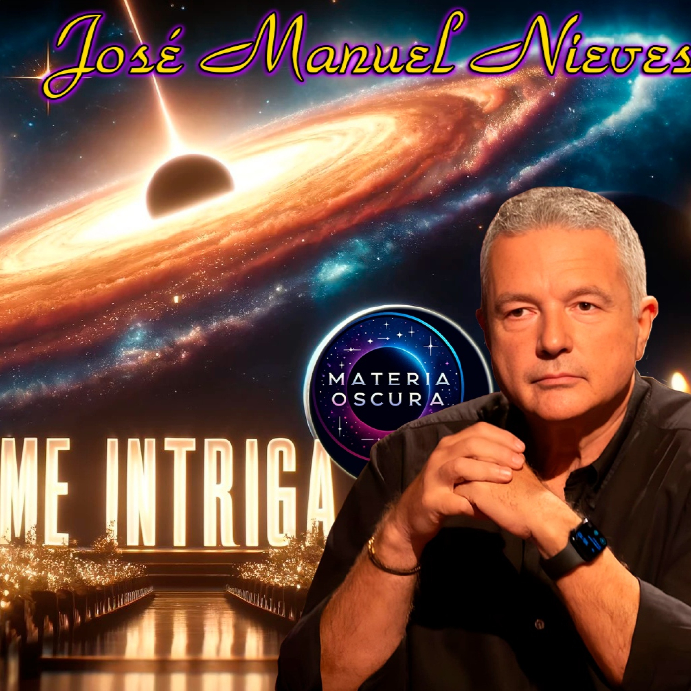 ME INTRIGA