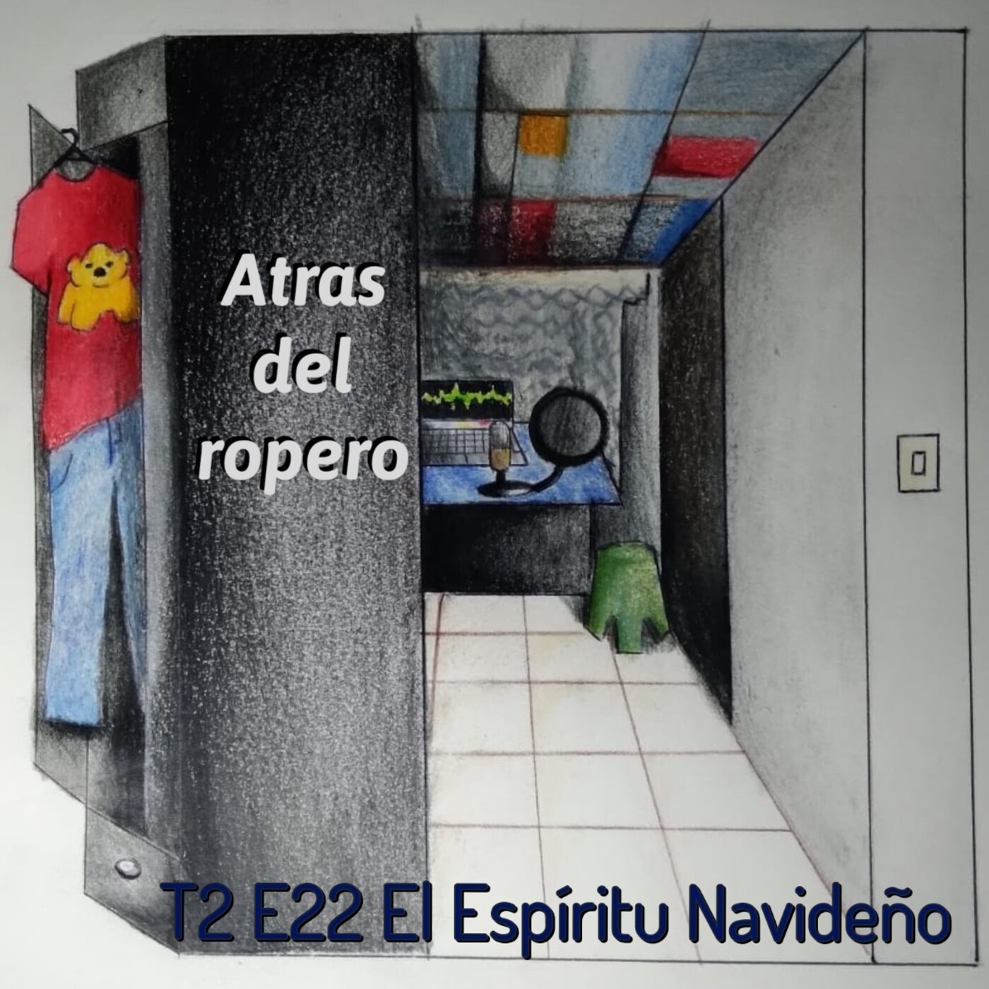 Atrás del ropero