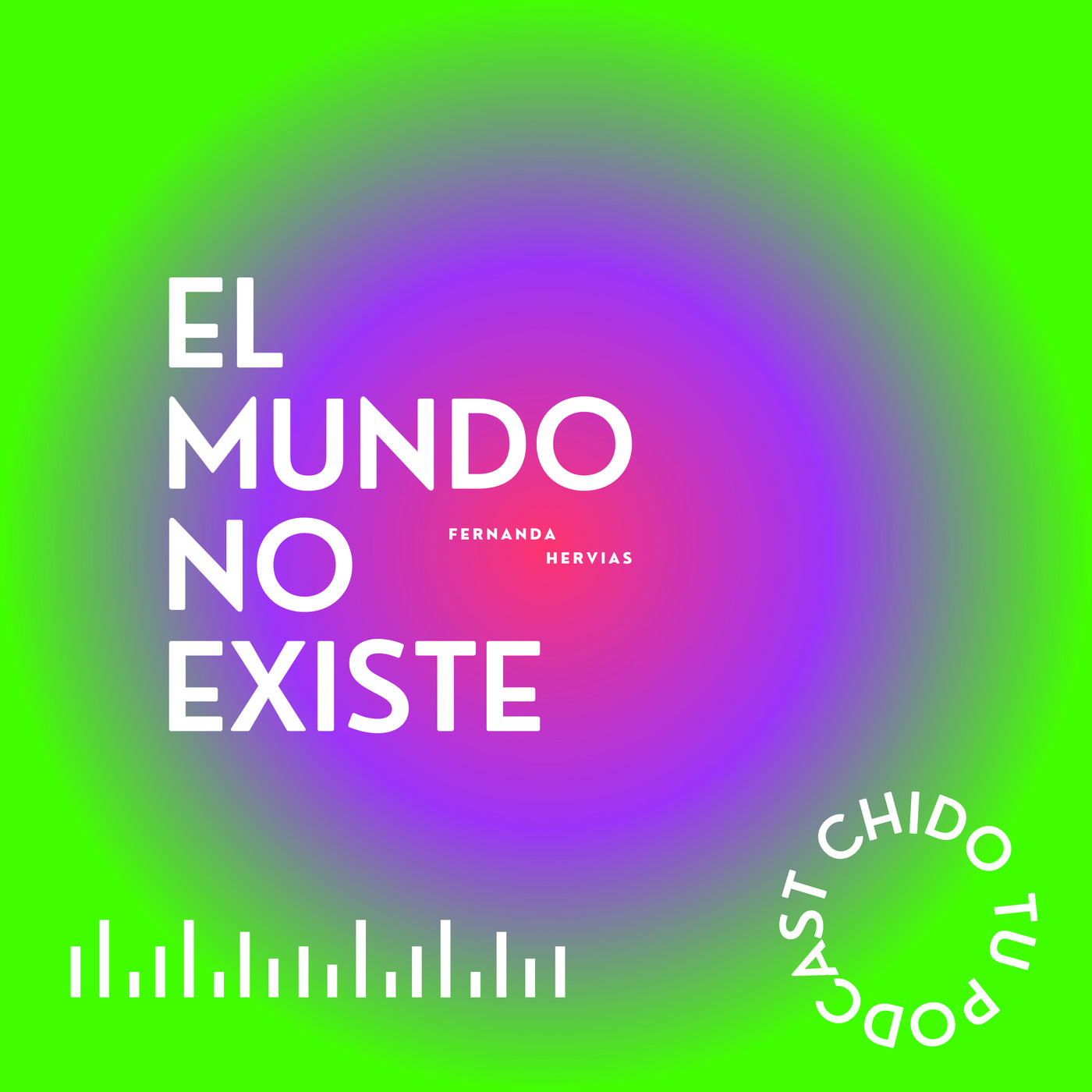 Chido tu podcast