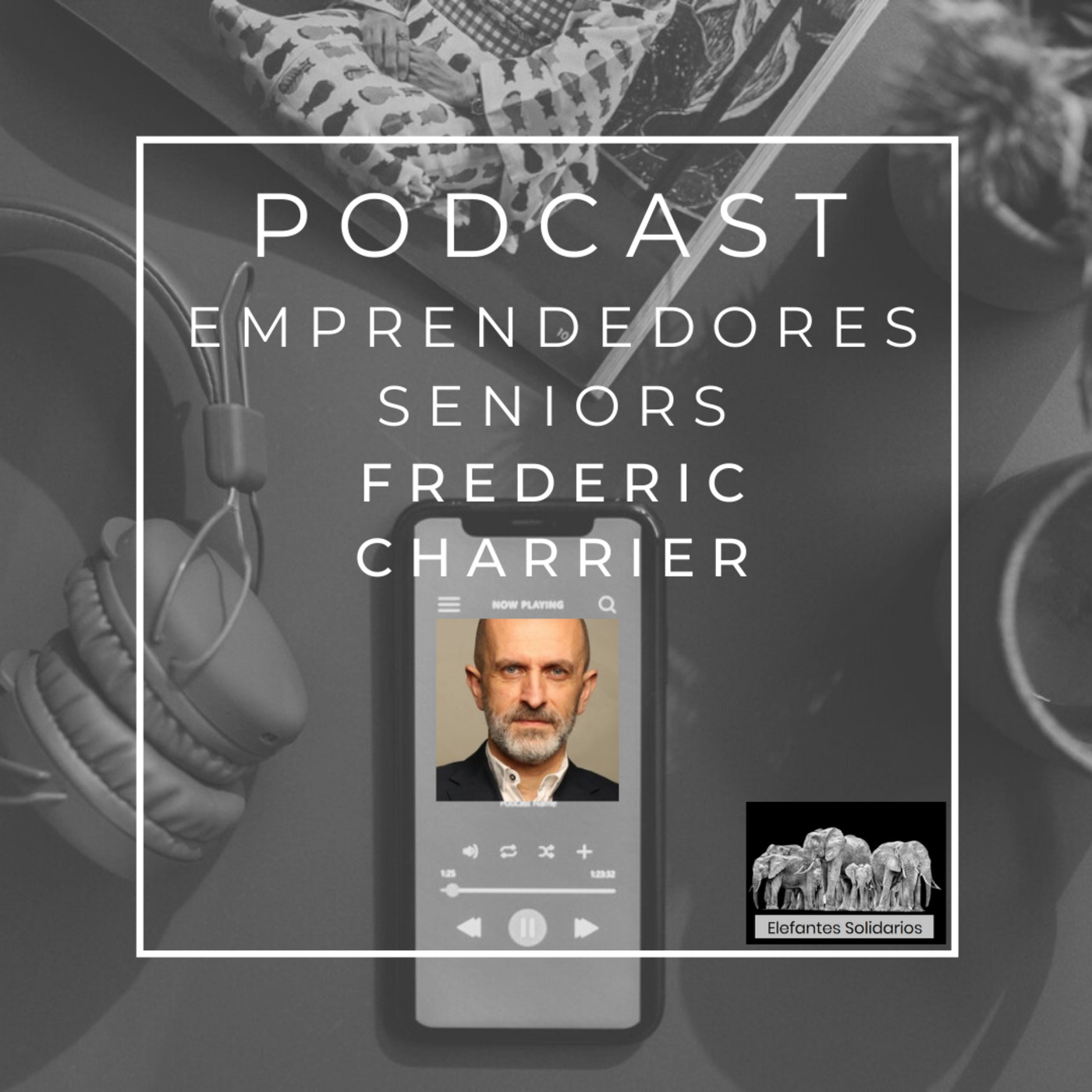 Episodio 78 - Frederic Charrier - Formación de habilidades directivas episode artwork