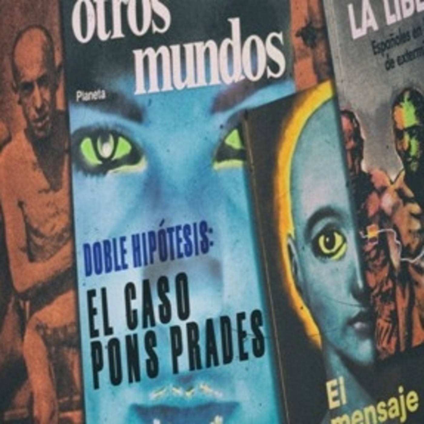 Cuarto Milenio: Doble hipótesis: el caso Pons Prades