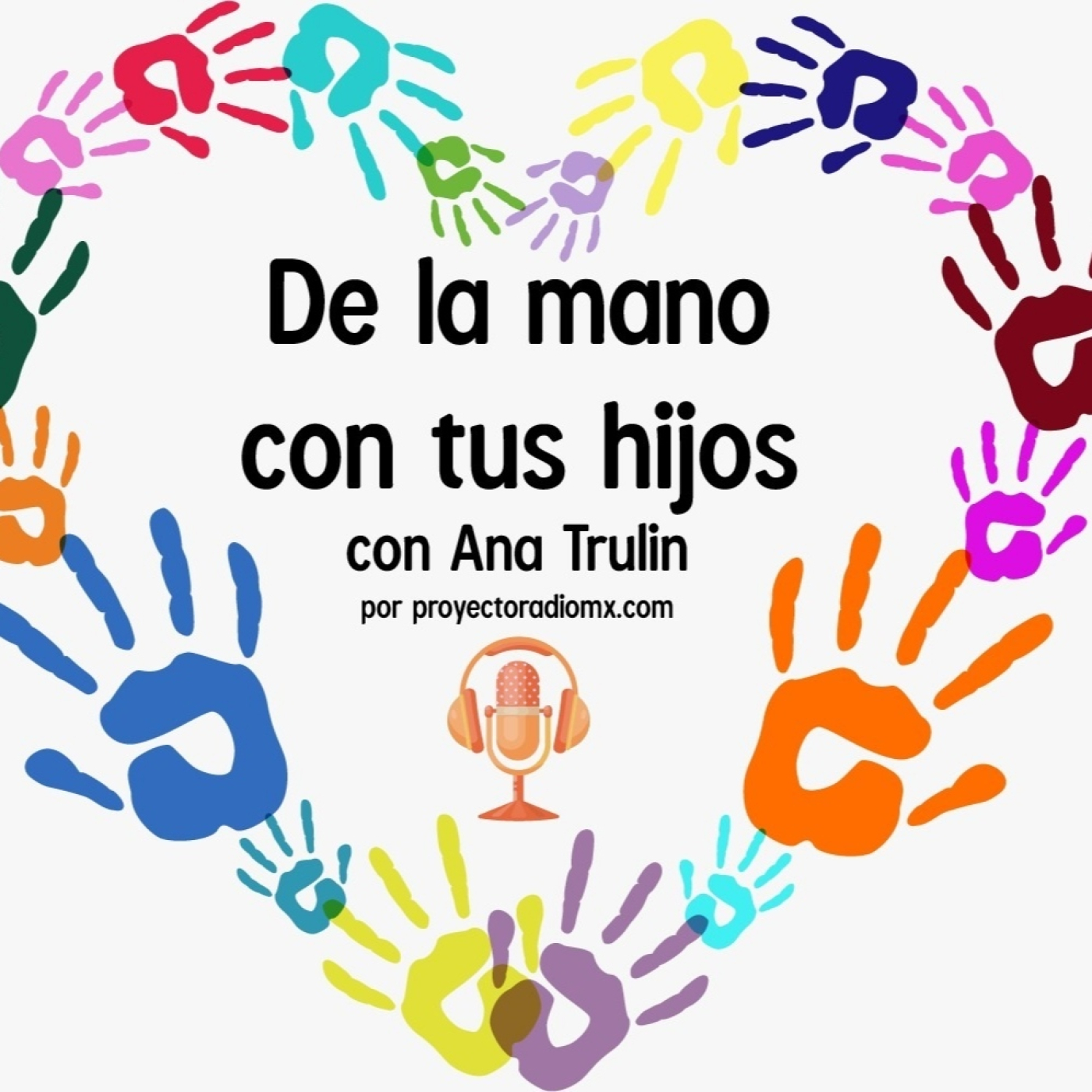 De la Mano con tus Hijos 17102023 p264 episode artwork