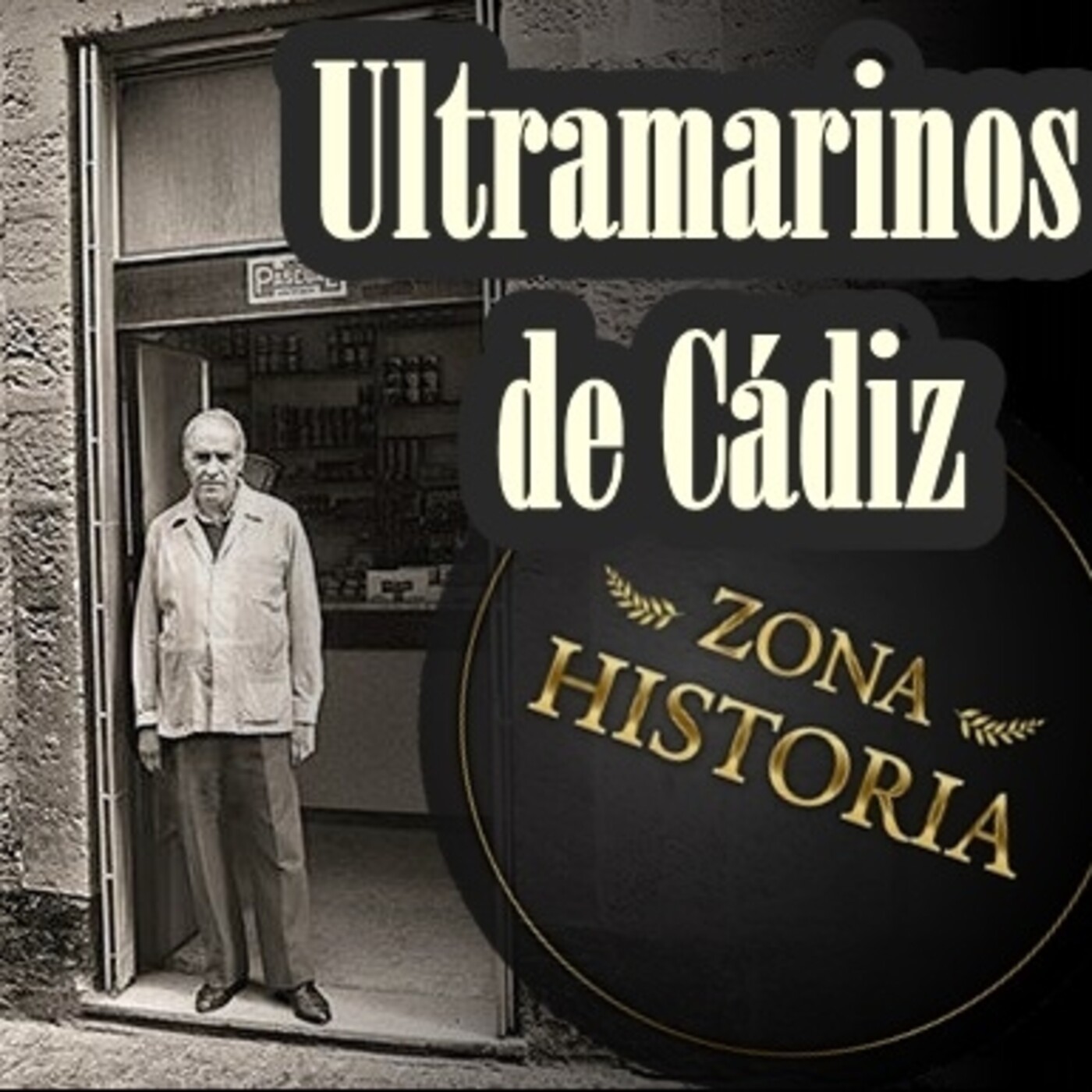 ZH 5x11 Ultrmarinos de Cádiz