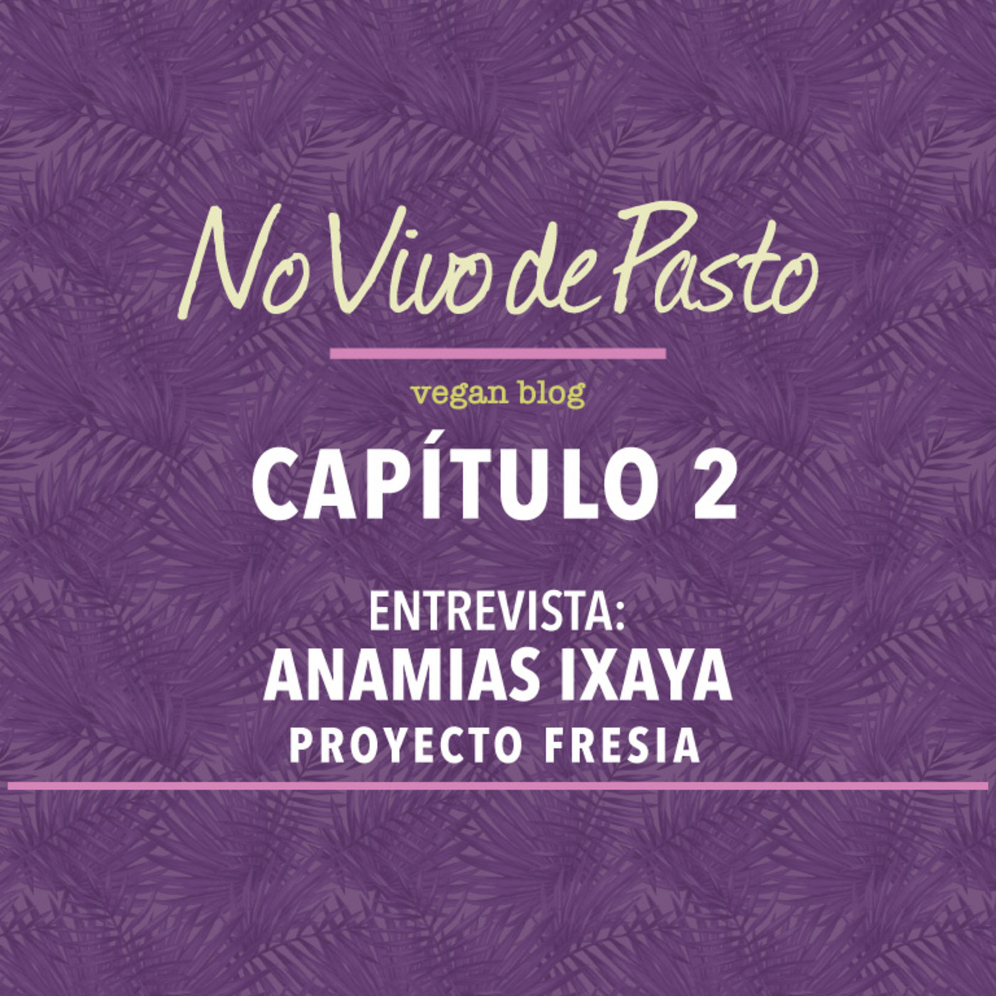 No Vivo de Pasto