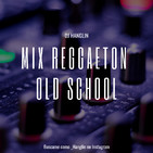 Reggaeton old school