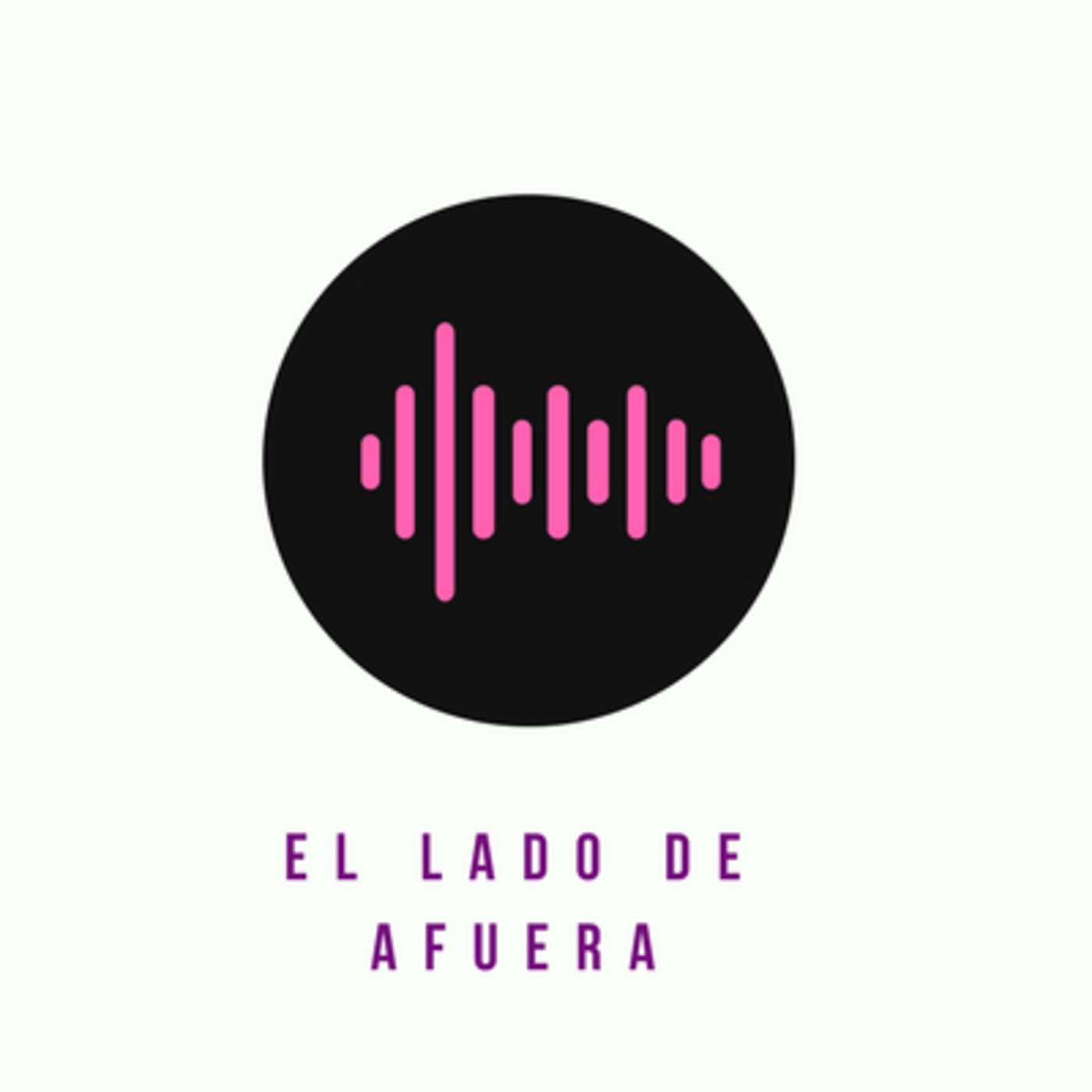Podcast de El Lado de Afuera