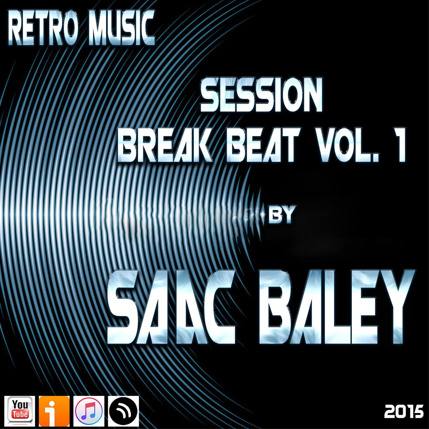 Retro Music #01 Session BreakBeat Vol. 1 by Saac Baley