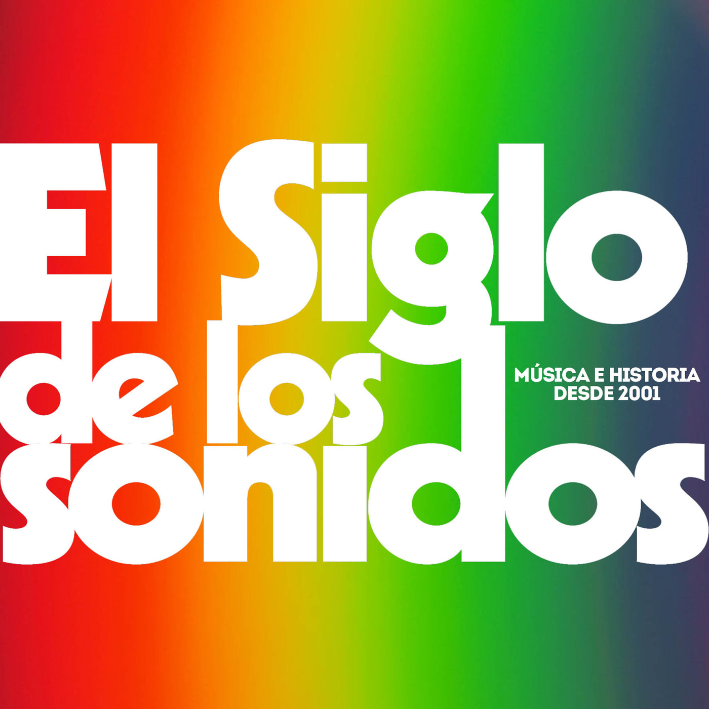 El Siglo de los Sonidos