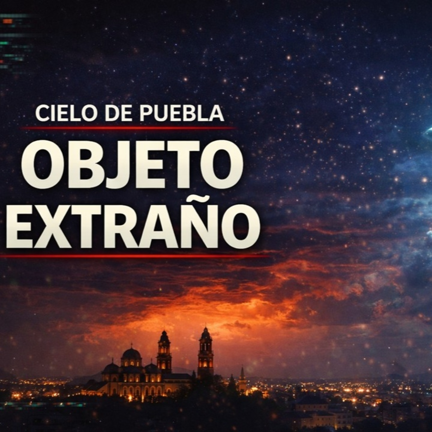 LOS DESVELADOS - CAPTAN EXTRAÑO OBJETO VOLADOR EN EL CIELO DE PUEBLA