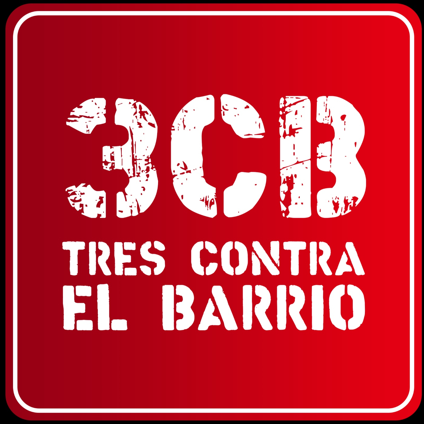 Tres Contra el Barrio